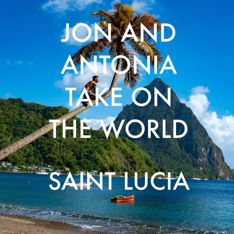 Saint Lucia Podcast