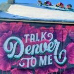 Talk Denver to Me - 24 hours in Denver