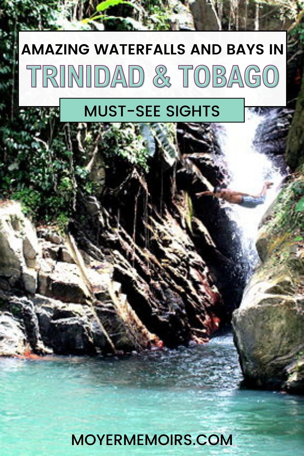 Bays & Waterfalls in Trinidad and Tobago - Moyer Memoirs